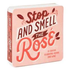 Hallmark Stop And Smell The RosĂŠ: 20 Coasters Celebrating Friends (And Wine) Book
