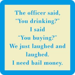 You Drinking Coaster