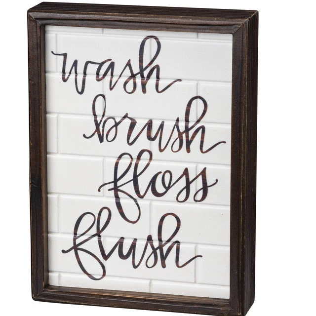 Inset Wood Sign - Wash Brush Floss Flush 1 Inset Wood Sign - Wash Brush Floss Flush