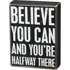 Wood Sign - Believe You Can You're Halfway There