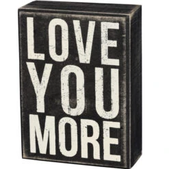 Wood Sign - Love You More