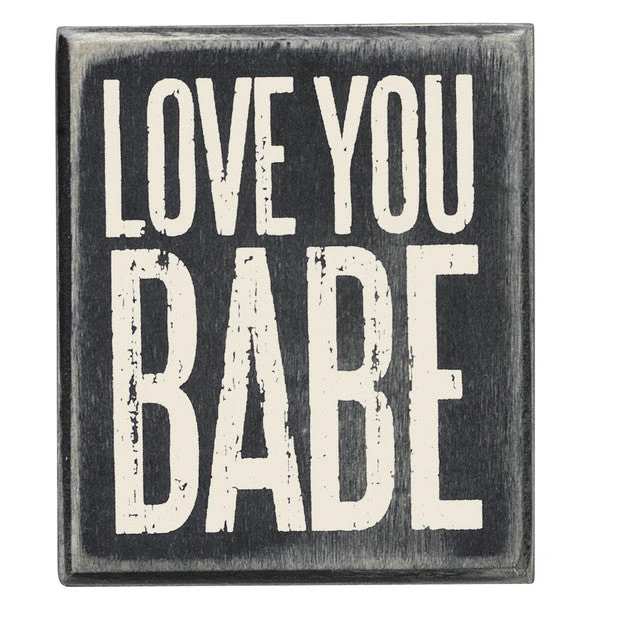 Wood Sign - Love You Babe 1 Wood Sign - Love You Babe