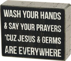 Wood Sign - Jesus & Germs Are Everywhere