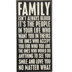 Wood Sign - Family Isn't Always Blood It's The People In Your Life