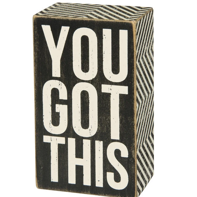 Wood Sign - You Got This 1 Wood Sign - You Got This