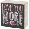 Chalk Sign - Love You More