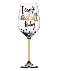 I Can't Adult Today 12 Oz. Wine Glass With Box