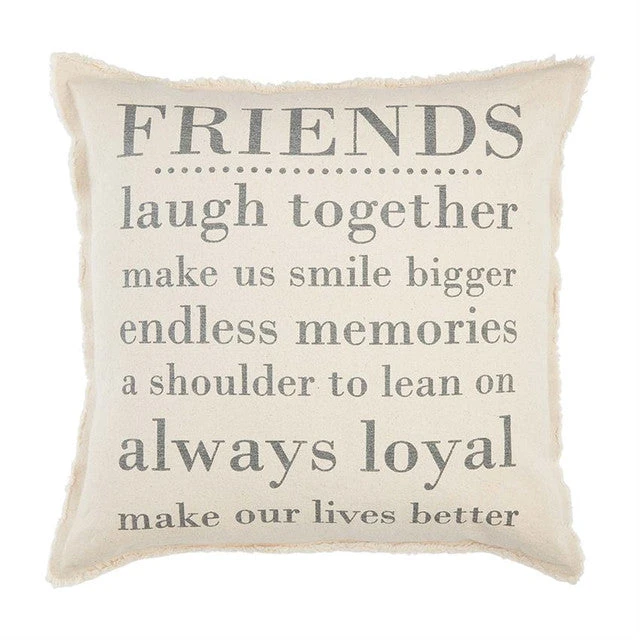 Mud Pie Friends Laugh Together Always Loyal Pillow 20"x20" 1 Mud Pie Friends Laugh Together Always Loyal Pillow 20"x20"