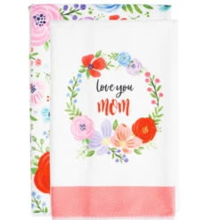 Love You Mom Floral Tea Towels Gift Set Of 2