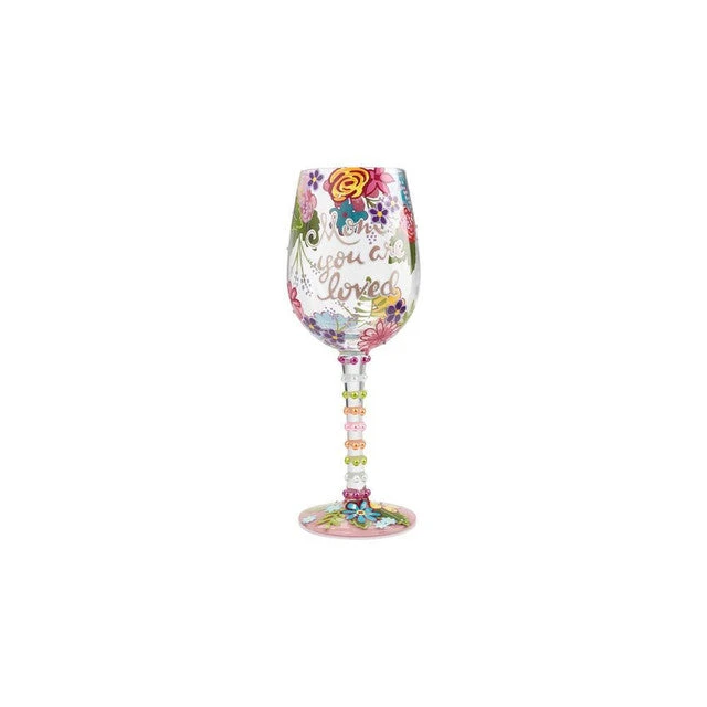 Lolita Wine Glass Mom You Are Loved 1 Lolita Wine Glass Mom You Are Loved