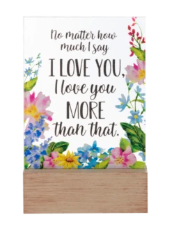 No Matter How Much I Say I Love You, I Love You More Than That Glass Block