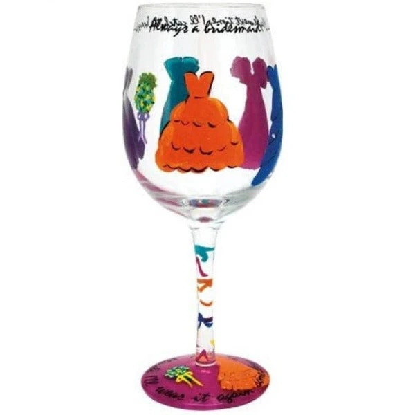 Lolita Love My Wine Glass, Always A Bridesmaid 1 Lolita Love My Wine Glass, Always A Bridesmaid